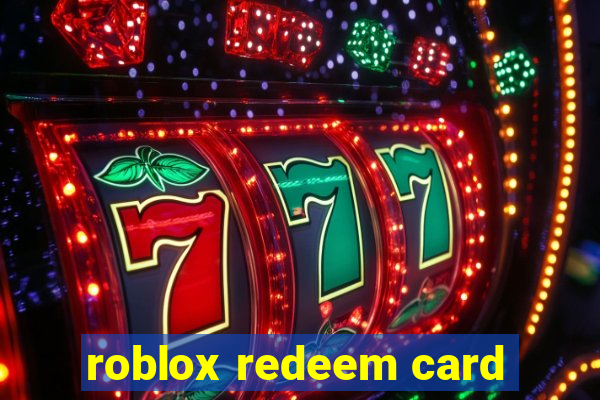 roblox redeem card